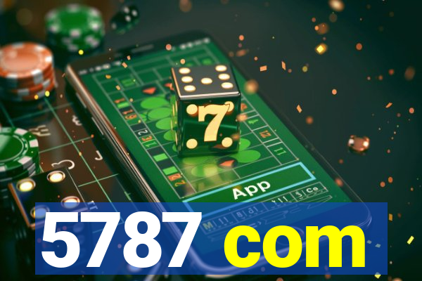 5787 com